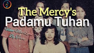 The Mersy's - Padamu Tuhan