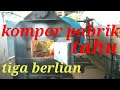 PROSES PEMBAKARAN KOMPOR PABRIK TAHU TIGA BERLIAN JABUNG CANDI PAITON PROBOLINGGO