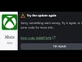 Fix Xbox App Not Opening Error Code 0x80073cfb Try The Update Again On Windows 11/10 PC