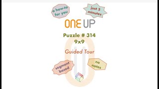 One Up 314 Guided Tour | a how-to for you | #oneuppuzzle #oneup314 #dailypuzzle #logicpuzzle #puzzle