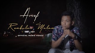 Lagu Slow Rock Terbaru | Arief - Rembulan Malam | Official Music Video