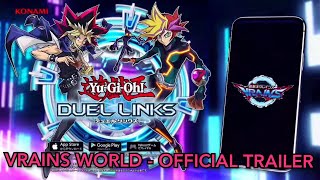 Yu-Gi-Oh! Duel Links - VRAINS WORLD OFFICIAL TRAILER