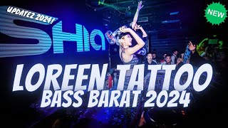 DJ LOREEN TATTOO REMIX BREAKBEAT FULL BASS - DJ BREAKBEAT 2024 TERBARU BASS BETON | TIKTOK VIRAL