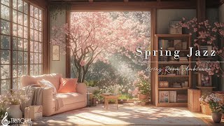 Living Coffee \u0026 Spring Jazz | Living Room Morning Relaxing With Tranquill Jazz Piano Music