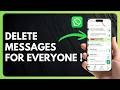 How to Delete WhatsApp Messages for Everyone !