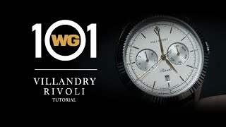 WG 101: Villandry Rivoli Tutorial