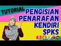 TUTORIAL PENGISIAN PENARAFAN KENDIRI DALAM SISTEM PENARAFAN KESELAMATAN SEKOLAH (SPKS)