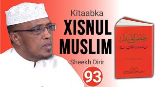 Kitaabka Xisnul Muslim || Xalqada 93aad || Ducada la akhriyo marka xabaalaha la booqdo #sheekhdirir