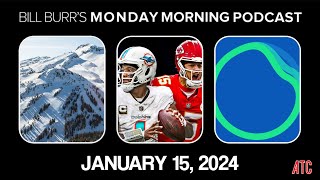 Monday Morning Podcast 1-15-24 | Bill Burr