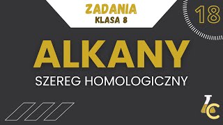 ALKANY - SZEREG HOMOLOGICZNY - NOWE WYDANIE 🔥 | zadania, klasa 8