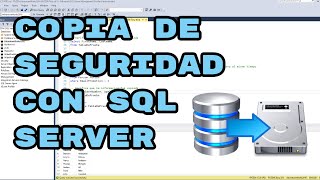 Cómo hacer una copia de seguridad (backup) y restauración rapida con SQL Server