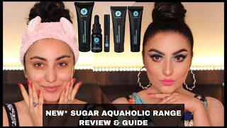 NEW* SUGAR AQUAHOLIC RANGE | REVIEW | HOW TO PREP YOUR SKIN FOR MAKEUP