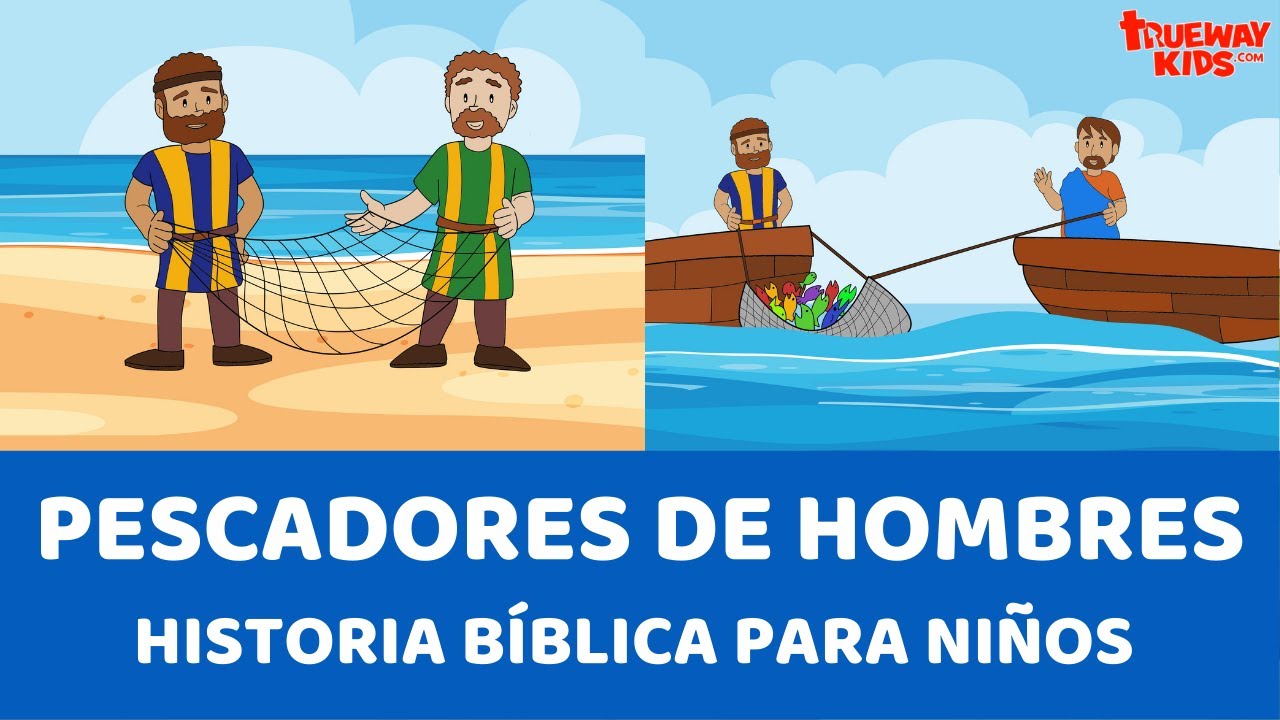 Pescadores De Hombres - Historia Bíblica Para Niños - YouTube