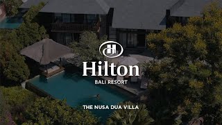 Hilton Bali Resort | Hotel Video | The Nusa Dua Villa | Videographer