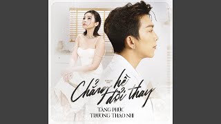 Chẳng Hề Đổi Thay (Lofi)