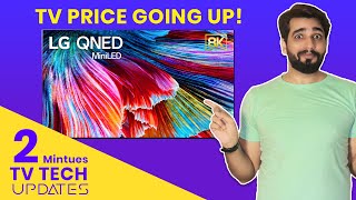 2 Mins TV Tech Update: Hisense Lazer Smart TV Launched,  LG QNED TV, TV Price Goes up in 1 Jan 2021