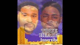 True Headz - Definition