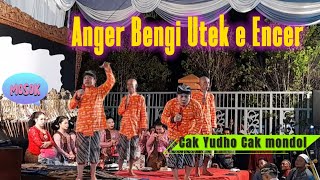 Anger Bengi Utek e Encer Cak Yudho Cak Mondol #cakyudho #wayangkulit #limbukan #viral #dagelanhits