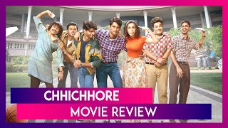 Chhichhore Movie Review: Sushant Singh Rajput, Shraddha Kapoor's Film is a Fun Nostalgic Ride