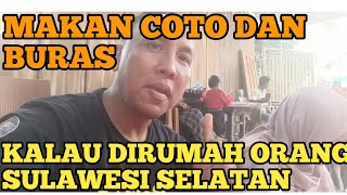 DIUNDANG MAKAN COTO MAKASSAR DI SIDOARJO.ORANG SULAWESI SELATAN MEMANG JAGO MASAK BURAS