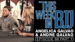 Angelica and Andre Galvao This Week in BJJ Episode 68 Part 1 of 2