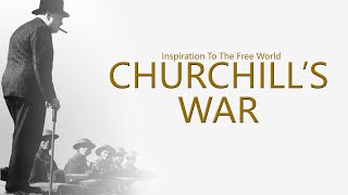 Churchill's War - Full Documentary