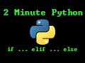 2 Minute Python - If Statements