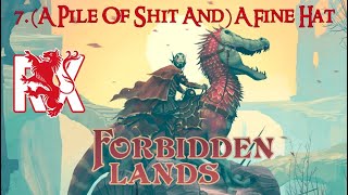 7. (A Pile Of Sh*t And)A Fine Hat | Raven's Purge | Forbidden Lands