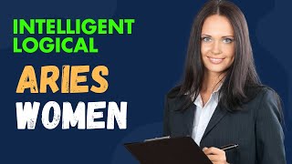 Be Amazed by Aries Women's Genius Logical Thinking | AstroWinners