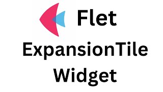 Flet Tutorial - ExpansionTile Widget