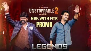 Unstoppable 2 NTR Episode Promo | Balakrishna With NTR Unstoppable Latest episode Promo | NBK ,NTR