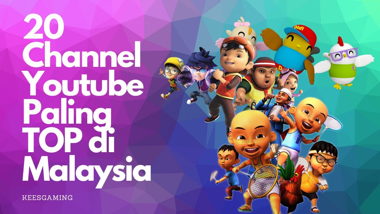 20 Channel Paling Top Di Malaysia Youtube