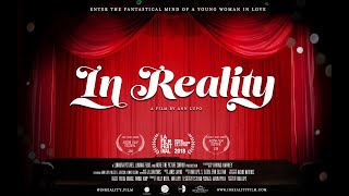 IN REALITY || Official Trailer #1