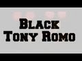 Samp - Black Tony Romo