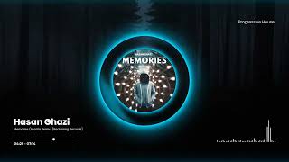 Hasan Ghazi - Memories (Ayaōla Remix) [Reckoning Records]