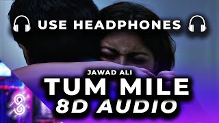 Tum Mile Love Reprise 8D Audio Song - Emraan Hashmi,Soha Ali Khan🎧