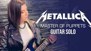 Metallica: Master of Puppets - Solo Cover (Jéssica di Falchi)