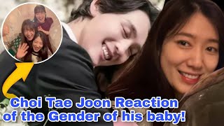 REACTION of Choi Tae Joon is Priceless of the GENDER of their Baby with Park Shin Hye!