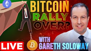 Bitcoin Rally Over? | Technical Analysis LIVE w/ Gareth Soloway