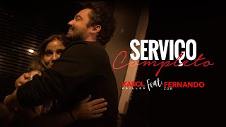 Karol Kailler Feat. Fernando Zor - SERVIÇO COMPLETO (Vídeo Oficial #7)