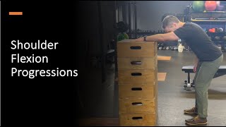 Shoulder flexion progressions