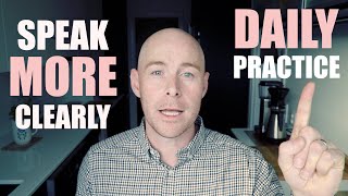 Speak More Clearly | Daily Practice