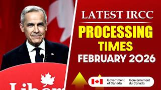 IRCC Processing Times February 2026 – Check Your Application Status! Canada Immigration News