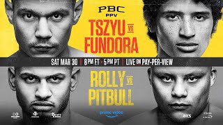Tszyu vs. Fundora & Rolly vs. Pitbull PREVIEW: March 30, 2024 | PBC PPV on Prime