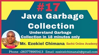 Learn Garbage Collection in Java only 18 min | Java Tutorials with Mr Ezekiel