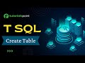T-SQL - Create Table