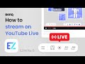 How to stream on YouTube Live | BenQ Education