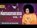 1693 - Namasmarana Vol - 11 | Sri Sathya Sai Bhajans