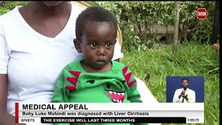 Baby Luke Mshindi diagnosed with liver cirrhosis appeals for medical help