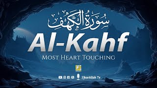 SURAH AL KAHF سورة الكهف | THIS MAJESTIC QURAN WILL MELT YOUR HEART إن شاء الله | ZikarAllah TV